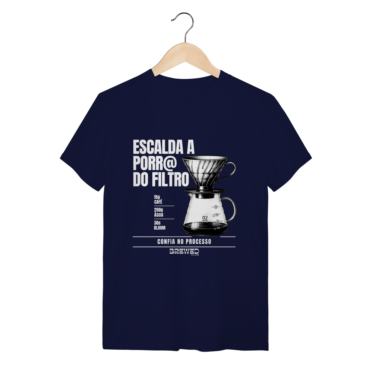 Camiseta Clássica - Escalda o Filtro