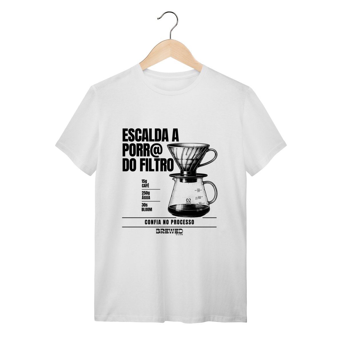 Camiseta Clássica - Escalda o Filtro