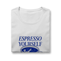 Camiseta Baby Look - Espresso Yourself