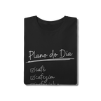 Camiseta Clássica - Planos do Dia